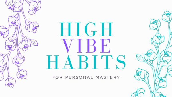 High Vibe Habits Book